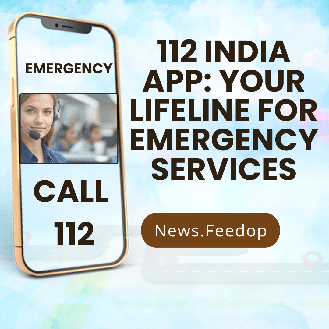 112 India App: Your Lifeline for Emergency Services