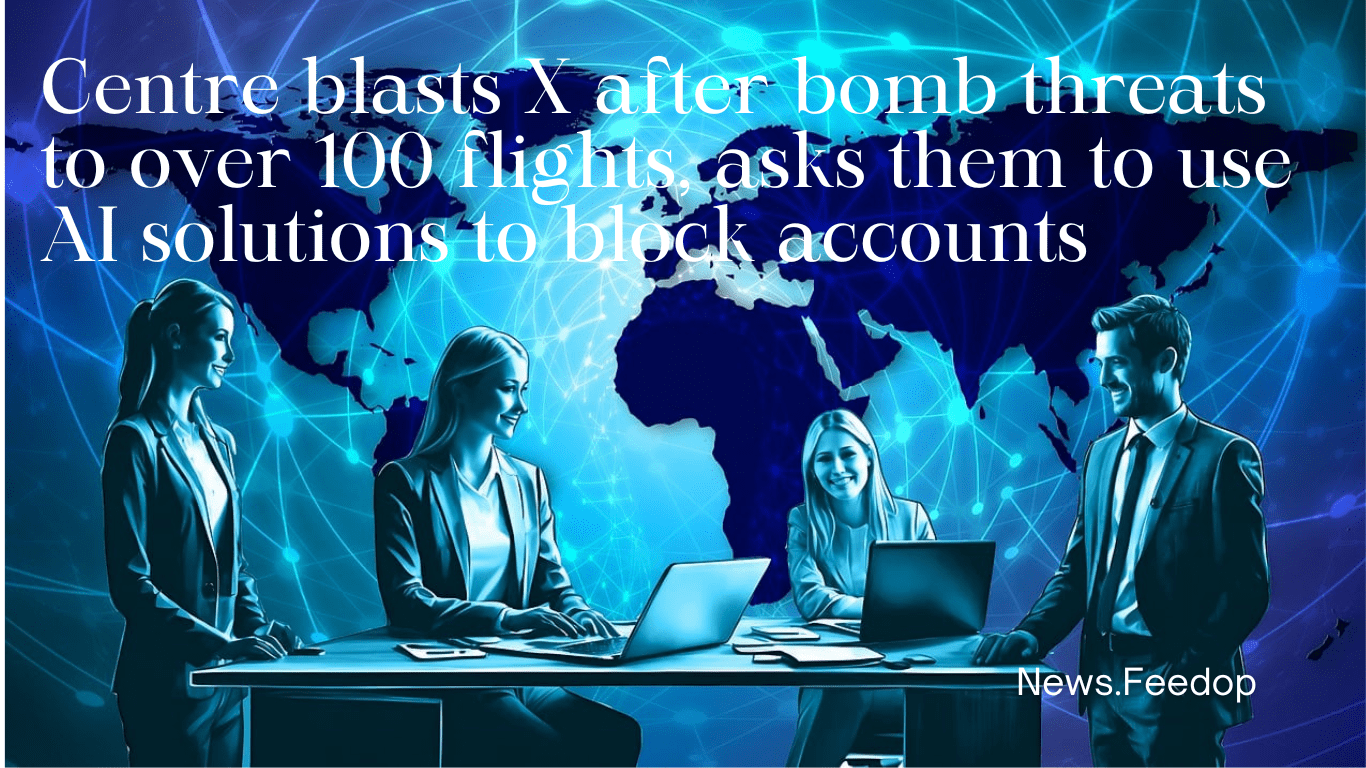 Centre-blasts-X-after-bomb-threats-to-over-100-flights-asks-them-to-use-AI-solutions-to-block-accounts