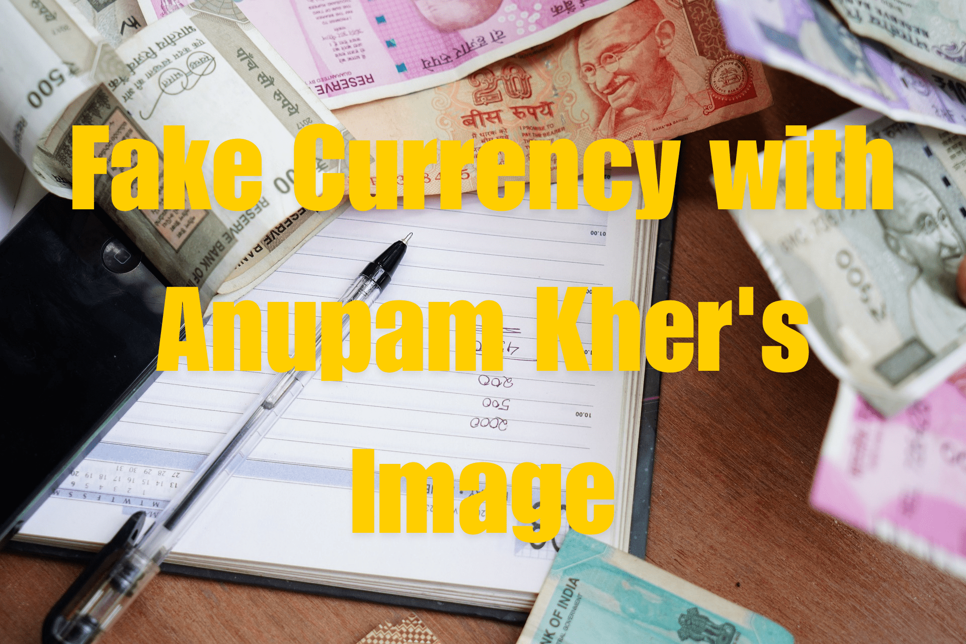 Shocking Fraud in Ahmedabad Bullion Market: Scammers Use Counterfeit Currency with Anupam Kher’s Image