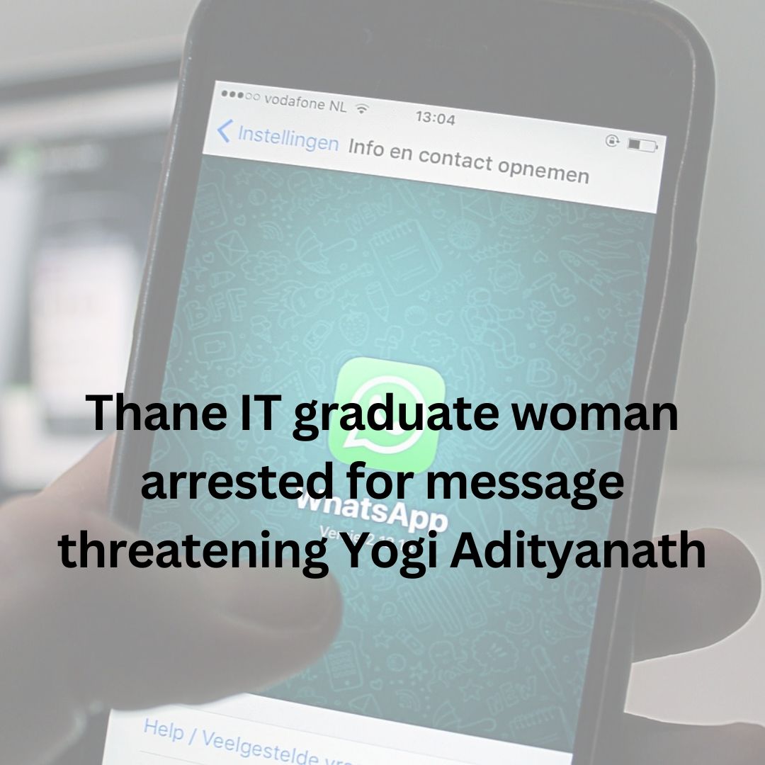 Thane-IT-graduate-woman-arrested-for-message-threatening-Yogi-Adityanath